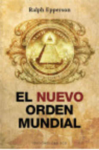 EL NUEVO ORDEN MUNDIAL