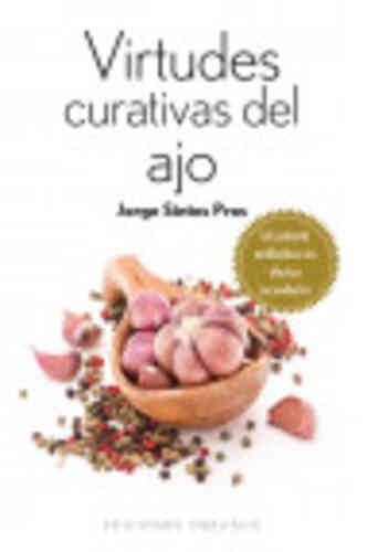 VIRTUDES CURATIVAS DEL AJO