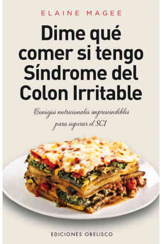 DIME QUÉ COMER SI TENGO SÍNDROME DE COLON IRRITABLE 