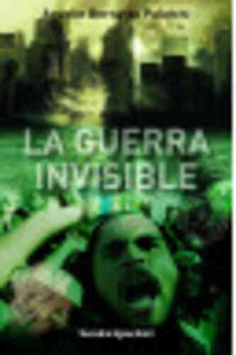 LA GUERRA INVISIBLE