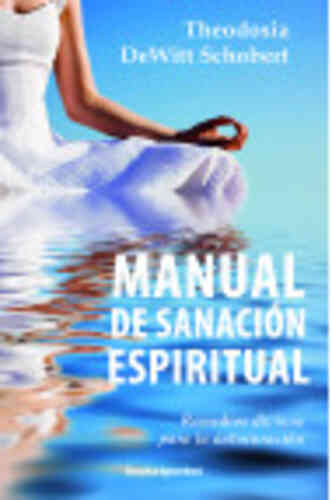 MANUAL DE SANACIÓN ESPIRITUAL