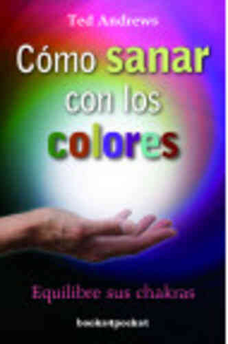 COMO SANAR CON LOS COLORES