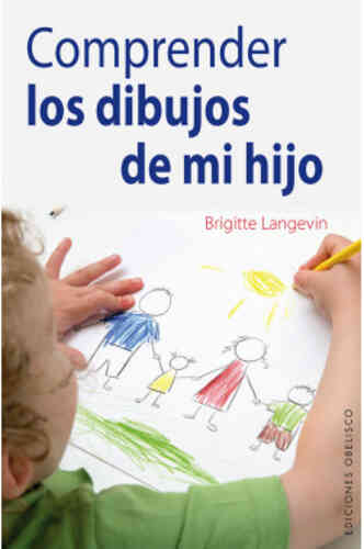 COMPRENDER LOS DIBUJOS DE MI HIJO