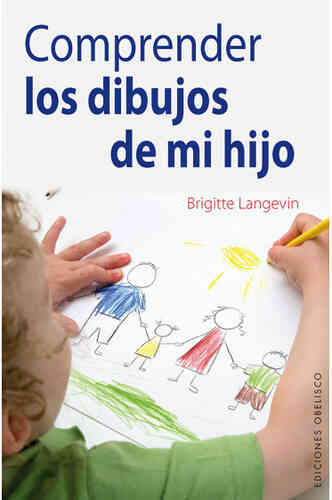 COMPRENDER LOS DIBUJOS DE MI HIJO