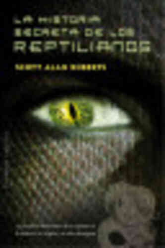 LA HISTORIA SECRETA DE LOS REPTILIANOS