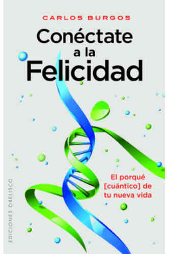 CONÉCTATE A LA FELICIDAD