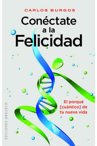 CONÉCTATE A LA FELICIDAD