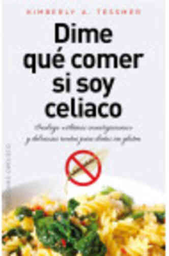 DIME QUÉ COMER SI SOY CELIACO