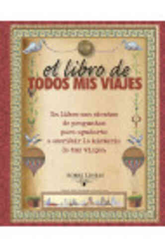 EL LIBRO DE TODOS MIS VIAJES