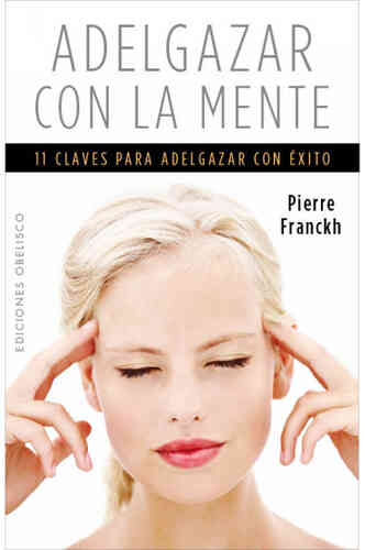 ADELGAZAR CON LA MENTE