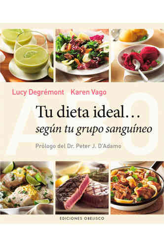 TU DIETA IDEAL... SEGÚN TU GRUPO SANGUÍNEO