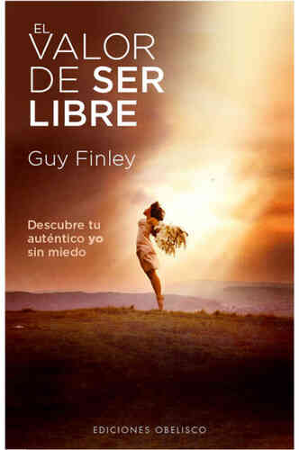 VALOR DE SER LIBRE, EL 