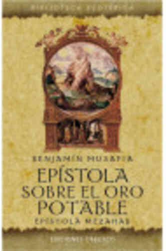 EPÍSTOLA SOBRE EL ORO POTABLE (EPÍSTOLA MEZAHAB)