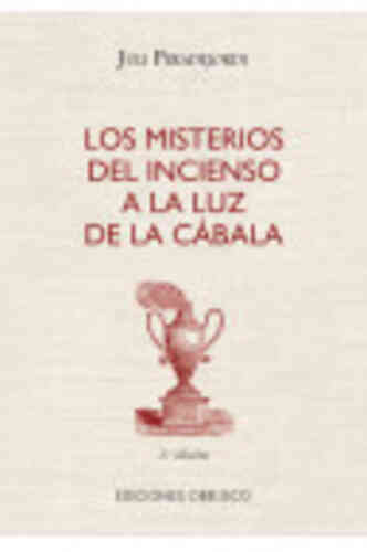 LOS MISTERIOS DEL INCIENSO A LA LUZ DE LA CÁBALA