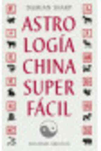 ASTROLOGÍA CHINA SUPERFACIL