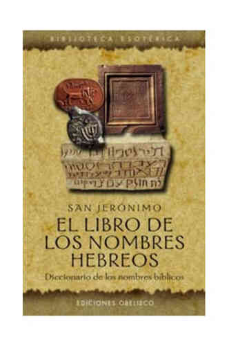 LIBRO DE LOS NOMBRES HEBREOS, EL