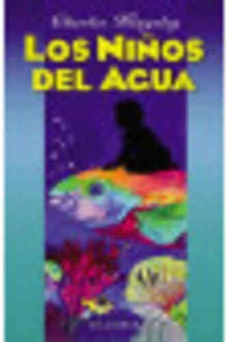 NIÑOS DEL AGUA, LOS