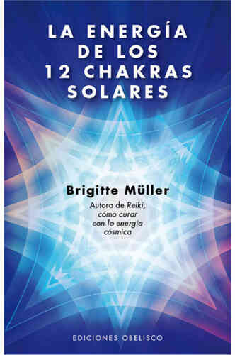 ENERGÍA DE LOS 12 CHAKRAS SOLARES, LA