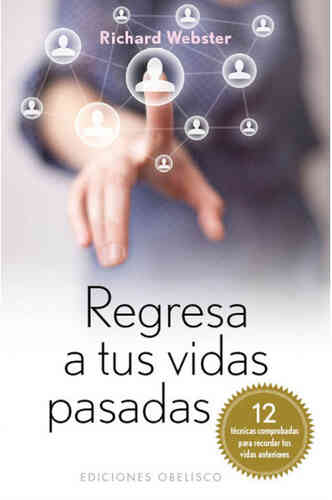 REGRESA A TUS VIDAS PASADAS