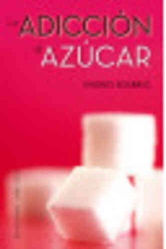 ADICCIÓN AL AZÚCAR, LA
