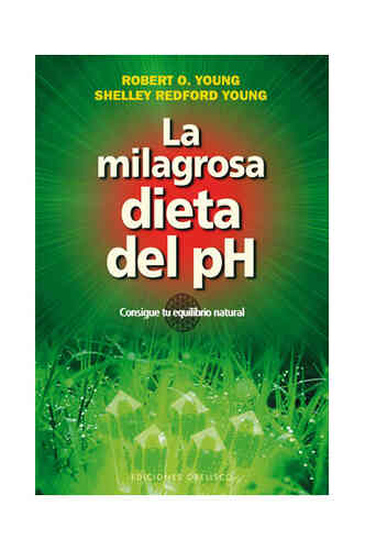 LA MILAGROSA DIETA DEL PH