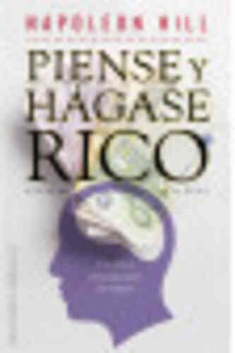 PIENSE Y HÁGASE RICO