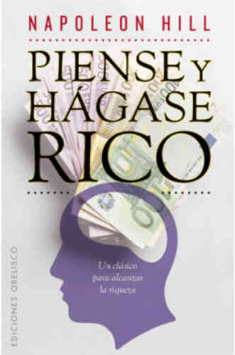 PIENSE Y HÁGASE RICO