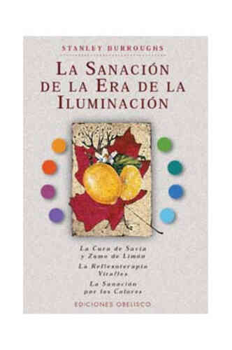 SANACIÓN DE LA ERA DE LA ILUMINACIÓN, LA