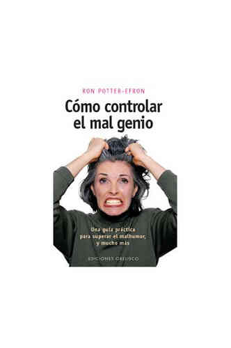 CÓMO CONTROLAR EL MAL GENIO