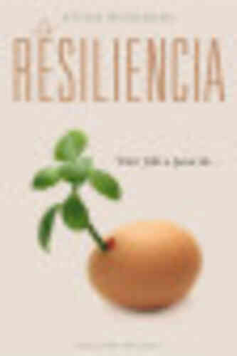 RESILIENCIA, LA