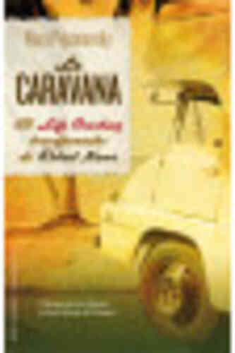 LA CARAVANA. El Life Coaching transformador de Robert Karro