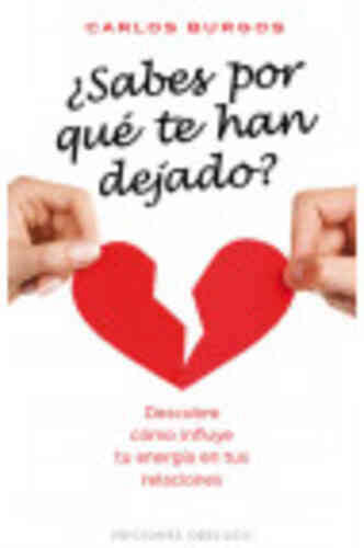 ¿SABES POR QUÉ TE HAN DEJADO?