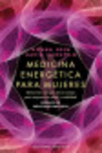 MEDICINA ENERGÉTICA PARA MUJERES
