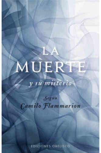 LA MUERTE Y SU MISTERIO