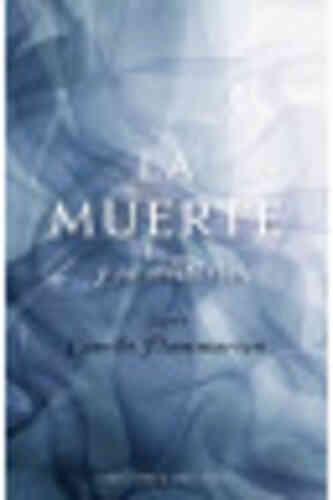 LA MUERTE Y SU MISTERIO