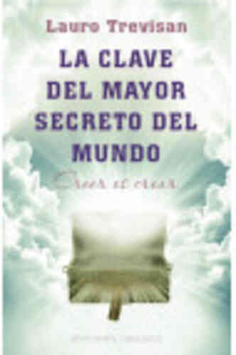 CLAVE DEL MAYOR SECRETO DEL MUNDO, LA