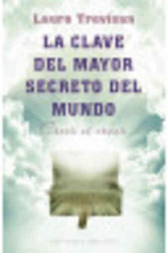 CLAVE DEL MAYOR SECRETO DEL MUNDO, LA