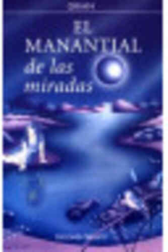 MANANTIAL DE LAS MIRADAS, EL
