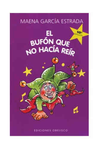 BUFÓN QUE NO HACÍA REÍR, EL
