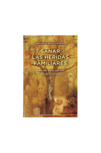 SANAR LAS HERIDAS FAMILIARES