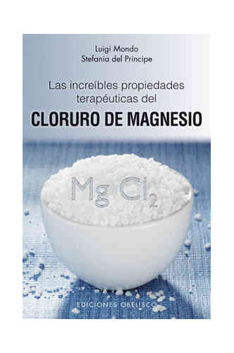 INCREÍBLES PROPIEDADES DEL CLORURO DE MAGNESIO, LAS