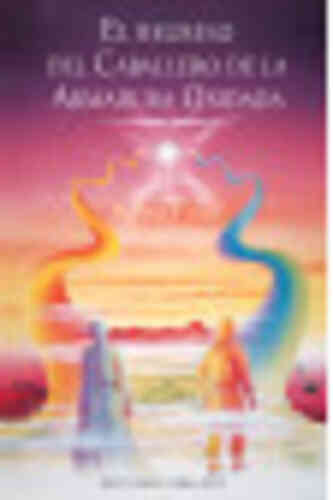 EL REGRESO DEL CABALLERO DE LA ARMADURA OXIDADA