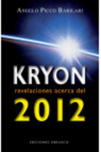 KRYON 2012. Revelaciones