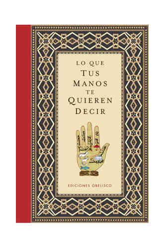 LO QUE TUS MANOS TE QUIEREN DECIR