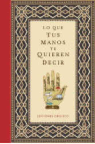 LO QUE TUS MANOS TE QUIEREN DECIR