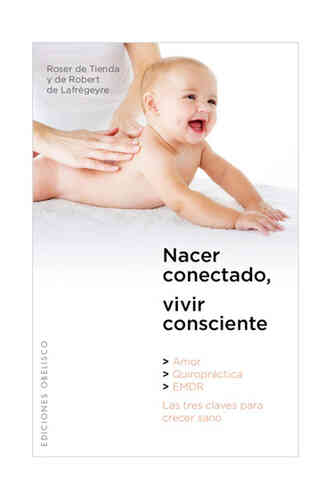 NACER CONECTADO, VIVIR CONSCIENTE