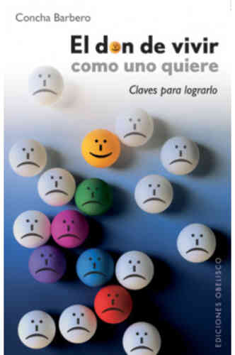 EL DON DE VIVIR COMO UNO QUIERE