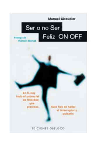 SER O NO SER FELIZ