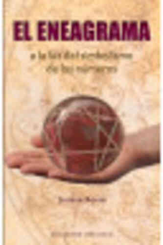 ENEAGRAMA A LA LUZ DEL SIMBOLISMO DE LOS NÚMEROS, EL