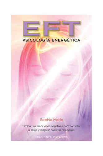 EFT -  PSICOLOGÍA ENERGÉTICA